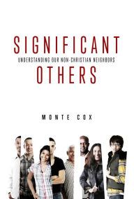 Title: Significant Others, Author: Monte Cox