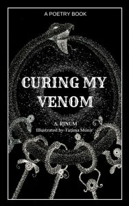 Title: Curing My Venom, Author: Aisha Munir