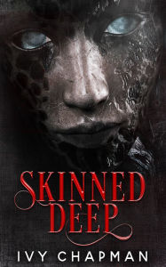 Title: Skinned Deep, Author: Ivy Chapman