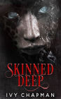 Skinned Deep