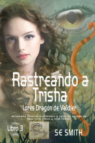 Title: Rastreando a Trisha, Author: S. E. Smith