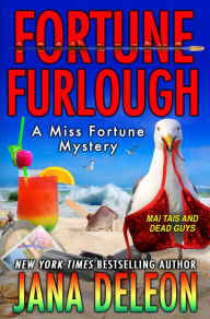 Title: Fortune Furlough, Author: Jana DeLeon