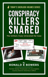 Title: CONSPIRACY KILLERS SNARED, Author: Ronald E. Bowers