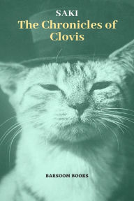 Title: The Chronicles of Clovis, Author: Saki