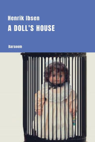 Title: A Doll's House, Author: R. Farquharson Sharp