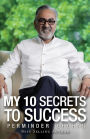 My 10 Secrets To Success