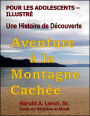 Aventure a la Montagne Cachee