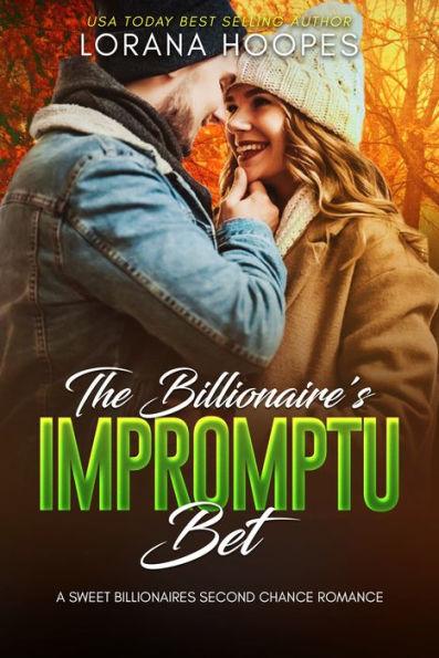 The Billionaire's Impromptu Bet: A Clean Christian Billionaire Romance