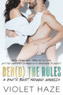 Bend the Rules: A Dad's Best Friend Novella