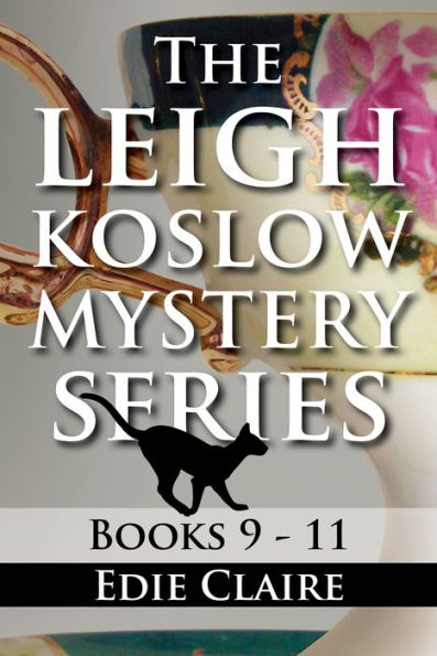 The Leigh Koslow Mystery Series: Books Nine, Ten, and Eleven