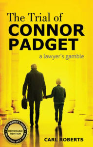 Title: The Trial of Connor Padget, Author: Carl Roberts