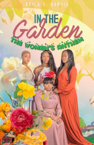 Title: In the Garden, Author: Keila Harris