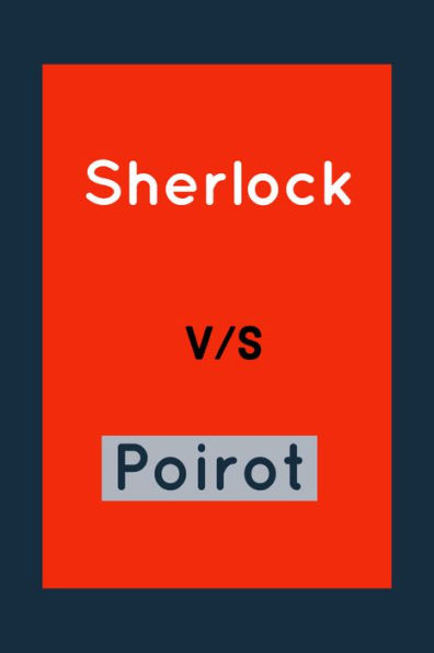 Sherlock v/s Poirot