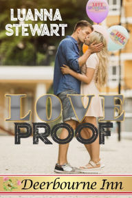 Title: Love Proof, Author: Luanna Stewart