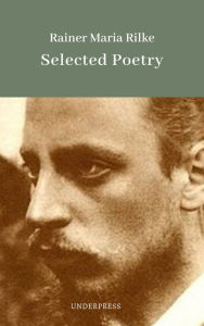 Title: Selected Poetry, Author: Rainer Maria Rilke