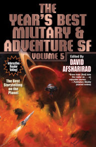 Title: The Year's Best Military & Adventure SF, Volume 5, Author: David Afsharirad
