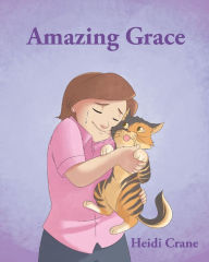 Title: Amazing Grace, Author: Heidi Crane