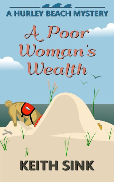 A Poor Woman's Wealth