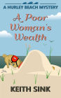 A Poor Woman's Wealth