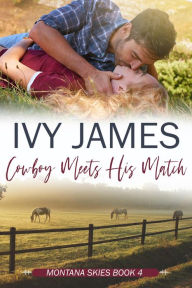 Title: Cowboy Meets His Match, Author: Ivy James