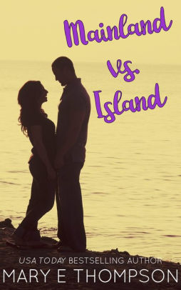 Mainland vs. Island: A Small-Town Curvy Girl Romance