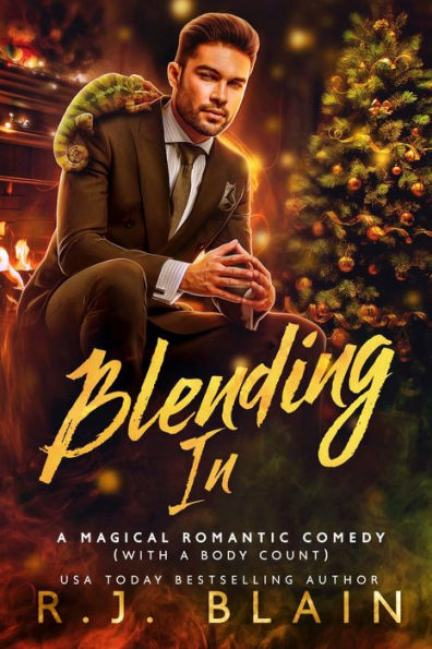 Blending In: A Magical Romantic Comedy (with a body count)