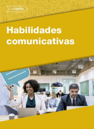 Title: Habilidades de comunicacion, Author: Ana Amo Arturo