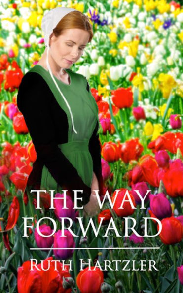 The Way Forward: Amish Christian Romance