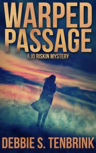 Title: Warped Passage, Author: Debbie TenBrink