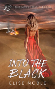 Title: Into the Black, Author: Elise Noble