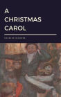 A Christmas Carol by Charles Dickens