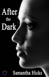 Title: After the Dark, Author: Samantha Hicks