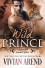 Wild Prince: Takhini Shifters #4