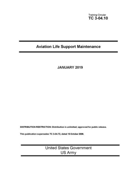 Training Circular TC 3-04.10 Aviation Life Support Maintenance January 2019