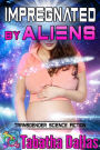 Impregnated by Aliens (TG Pregnancy Novella)
