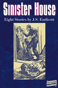 Title: Sinister House, Author: J.S. Endicott