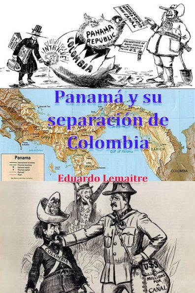 Panama y su separacion de Colombia