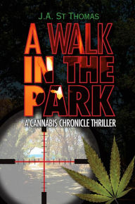 Title: A Walk in The Park, Author: J A St Thomas