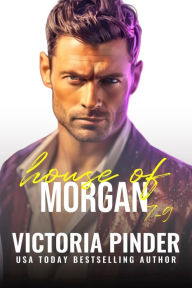 Title: House of Morgan 7-9, Author: Victoria Pinder