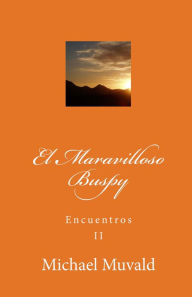 Title: El Maravillloso Buspy, Author: Michael Muvald