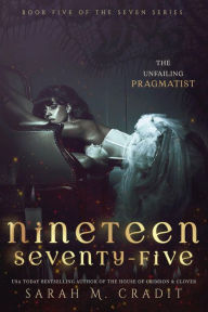 Title: Nineteen Seventy-Five: 1975: The Seven Book 5, Author: Sarah M Cradit