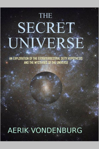 The Secret Universe