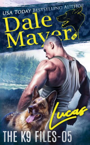 Title: Lucas, Author: Dale Mayer