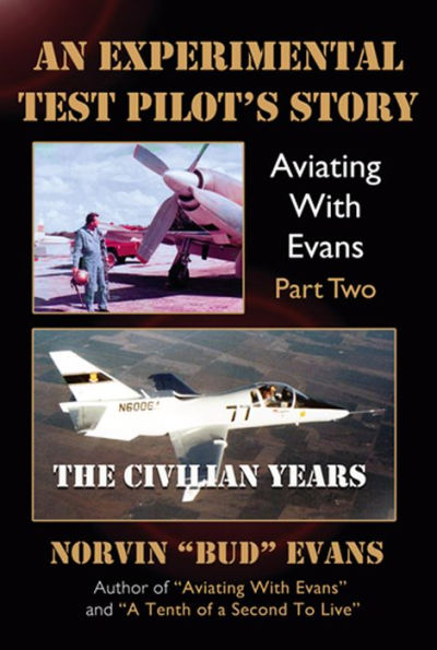 An Experimental Test Pilot's Story
