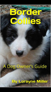 Title: Border Collies, Author: Lorayne Miller