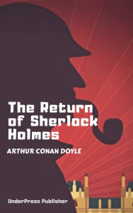 Title: The Return of Sherlock Holmes, Author: Arthur Conan Doyle