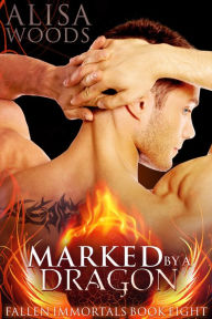 Marked by a Dragon (Fallen Immortals 8)