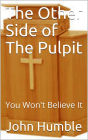 The Other Side of The Pulpit