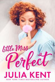 Title: Little Miss Perfect, Author: Julia Kent