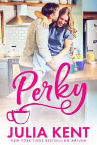 Title: Perky, Author: Julia Kent